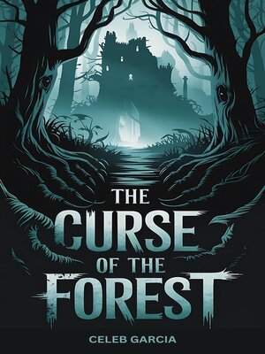 cover image of The Curse of the Forest